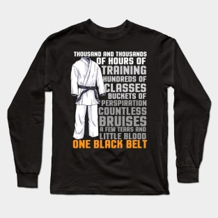 One Black Belt Martial Arts Trainer Student Coach Gift Long Sleeve T-Shirt